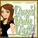 Dawn's Daily Diggs