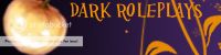 -Dark Roleplays- [Accepting!!] banner